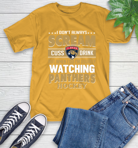 Florida Panthers NHL Hockey I Scream Cuss Drink When I'm Watching My Team T-Shirt 2