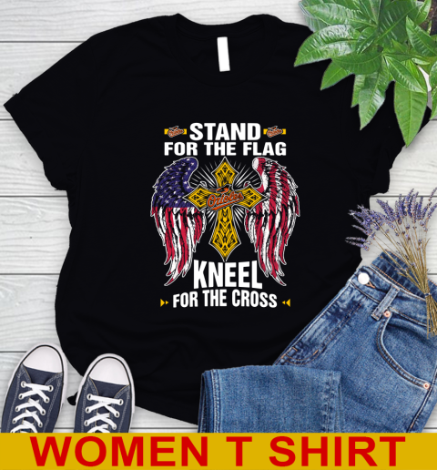 MLB Baseball Baltimore Orioles Stand For Flag Kneel For The Cross Shirt Women's T-Shirt