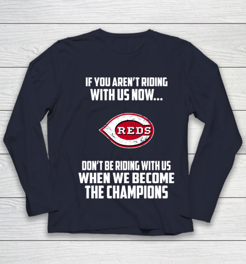 MLB Cincinnati Reds Baseball We Become The Champions Youth Long Sleeve 2
