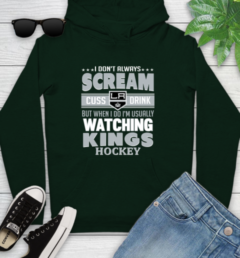 Los Angeles Kings NHL Hockey I Scream Cuss Drink When I'm Watching My Team Youth Hoodie 14