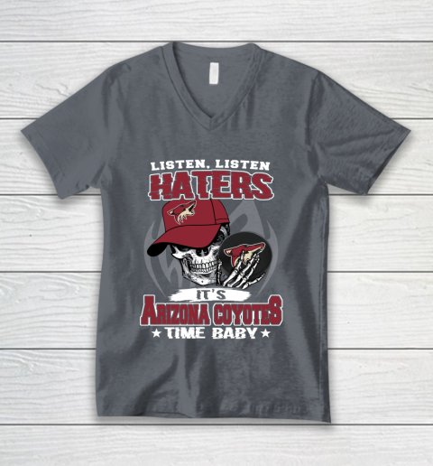 Listen Haters It is COYOTES Time Baby NHL V-Neck T-Shirt 4