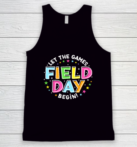 Field Day Let Games Start Begin Kids Boys Girls Teachers Tank Top