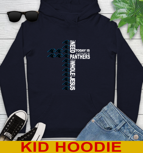 NFL All I Need Today Is A Little Bit Of Carolina Panthers Shirt Youth Hoodie 3