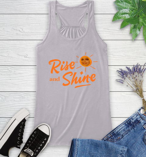 Rise And Shine Shirt 41