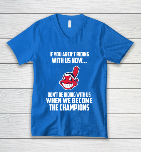 MLB Cleveland Indians Baseball We Become The Champions V-Neck T-Shirt 5