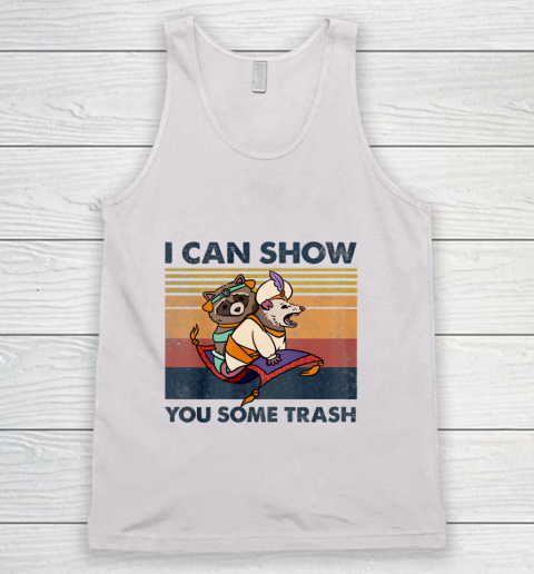 I Can Show You Some Trash Retro Vintage Tank Top
