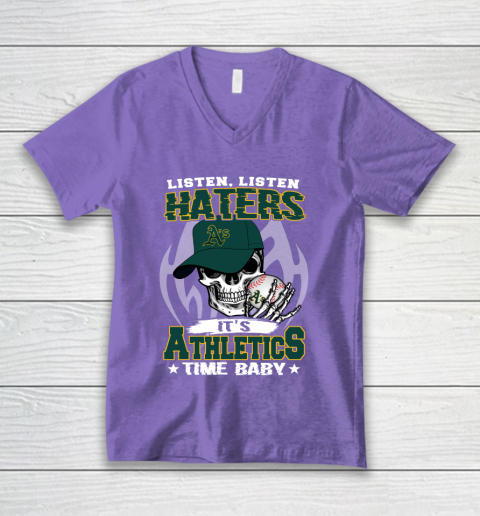 Listen Haters It is ATHLETICS Time Baby MLB V-Neck T-Shirt 8