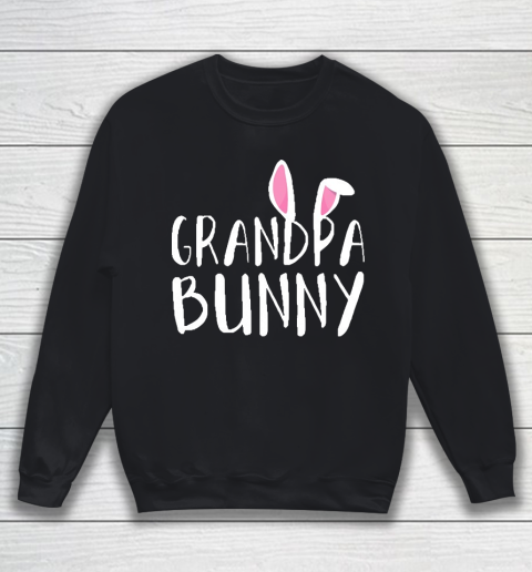 Grandpa Funny Gift Apparel  Easter Grandpa Bunny Paps Family Matching Sweatshirt