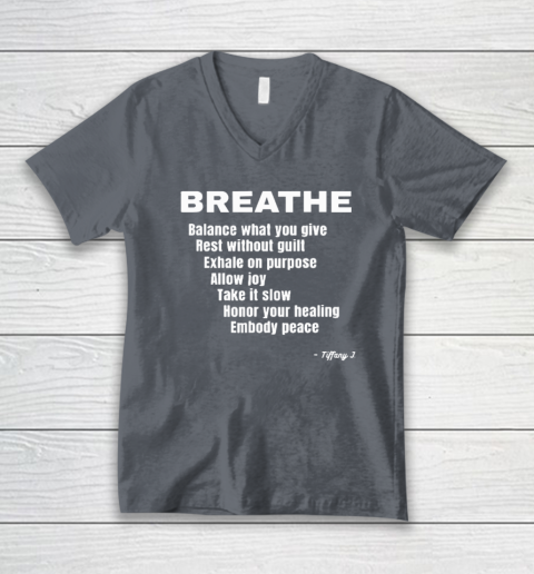 Breath Balance What You Give Rest Without Guilt V-Neck T-Shirt 3