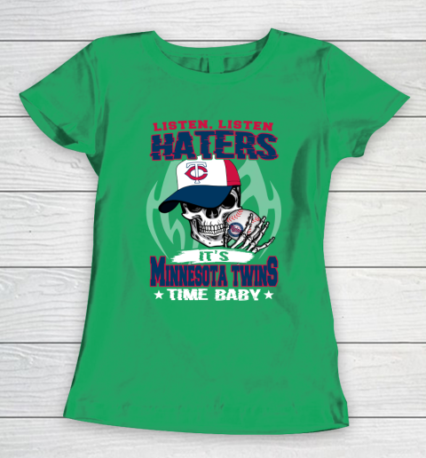 Listen Haters It is TWINS Time Baby MLB Women's T-Shirt 5