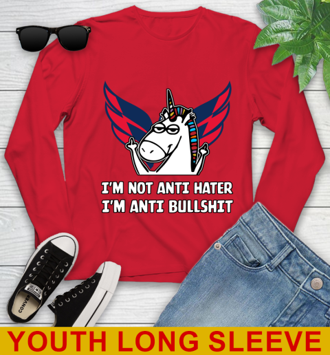 Washington Capitals NHL Hockey Unicorn I'm Not Anti Hater I'm Anti Bullshit Youth Long Sleeve 11