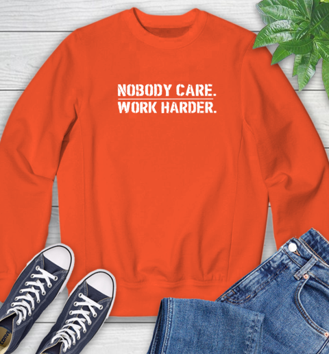 Lamar Jackson Nobody Cares Work Harder Sweatshirt 3