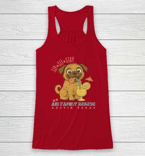 Sip Sit Stay AJK Family Rescue Austin Texas Racerback Tank 3