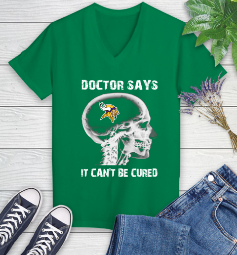 NFL Minnesota Vikings Football Skull It Can't Be Cured Shirt Women's V-Neck T-Shirt 4