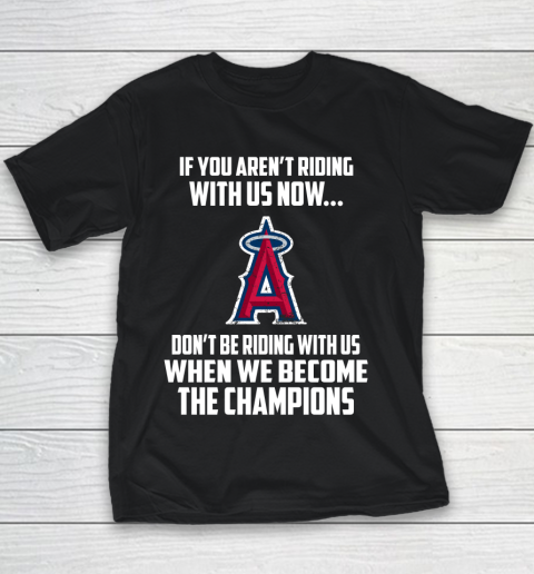 MLB Los Angeles Angels Baseball We Become The Champions Youth T-Shirt