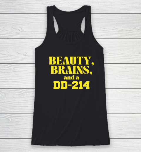 Beauty Brains And A DD-214 Racerback Tank