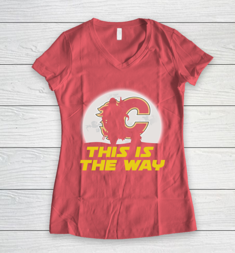 Calgary Flames NHL Ice Hockey Star Wars Yoda And Mandalorian This Is The Way Women's V-Neck T-Shirt 4