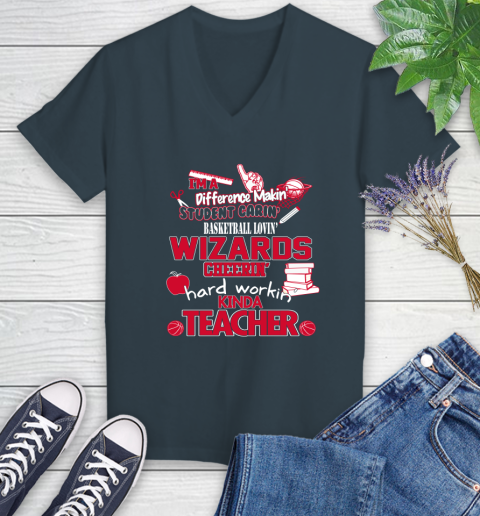 Washington Wizards NBA I'm A Difference Making Student Caring Basketball Loving Kinda Teacher Women's V-Neck T-Shirt 8