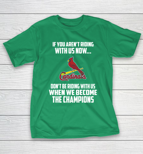 MLB St.Louis Cardinals Baseball We Become The Champions T-Shirt 5