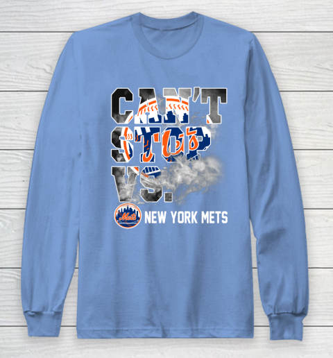 MLB New York Mets Baseball Can't Stop Vs Mets Long Sleeve T-Shirt 8