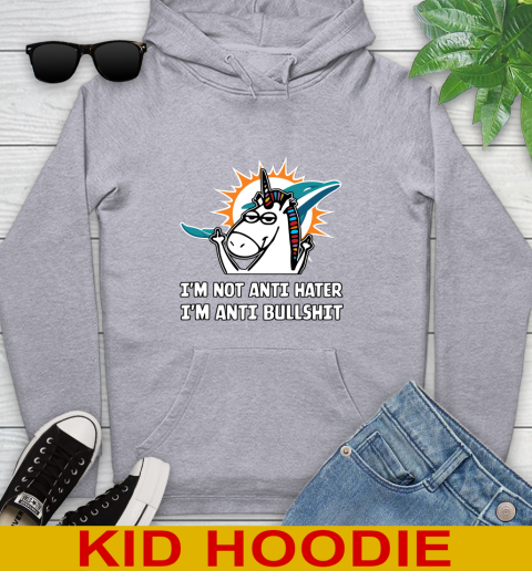 Miami Dolphins NFL Football Unicorn I'm Not Anti Hater I'm Anti Bullshit Youth Hoodie 6