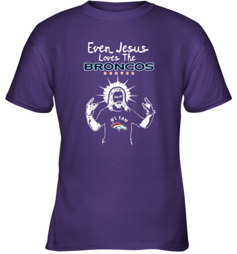 Jesus Loves The Denver Broncos NFL kmx0 jesus loves the denver broncos nfl youth t shirt 26 front purple