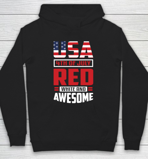 Independence Day USA 4th Of July Red White And Awesome Hoodie