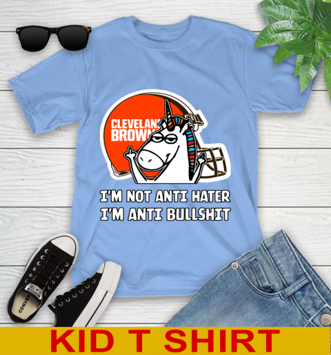 Cleveland Browns NFL Football Unicorn I'm Not Anti Hater I'm Anti Bullshit Youth T-Shirt 11