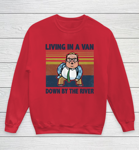 Matt Foley Living In A Van Down By The River Youth Sweatshirt 4