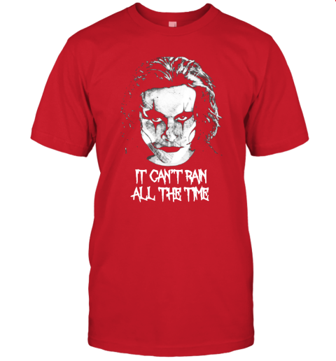 h2w3 it cant rain all the time eric draven the crow shirts jersey t shirt 60 front red
