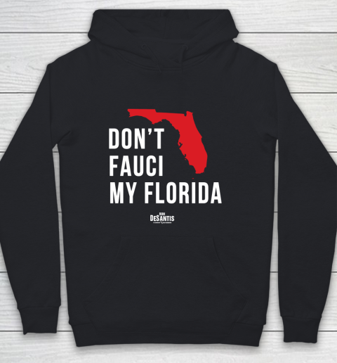 Don't Fauci My Florida  Fauci tshirt Youth Hoodie