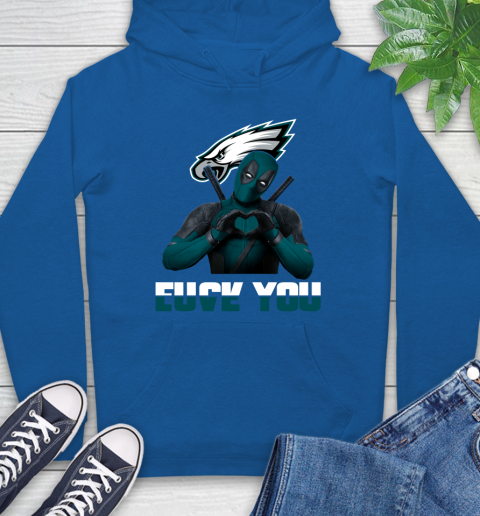 NHL Philadelphia Eagles Deadpool Love You Fuck You Football Sports Hoodie 9