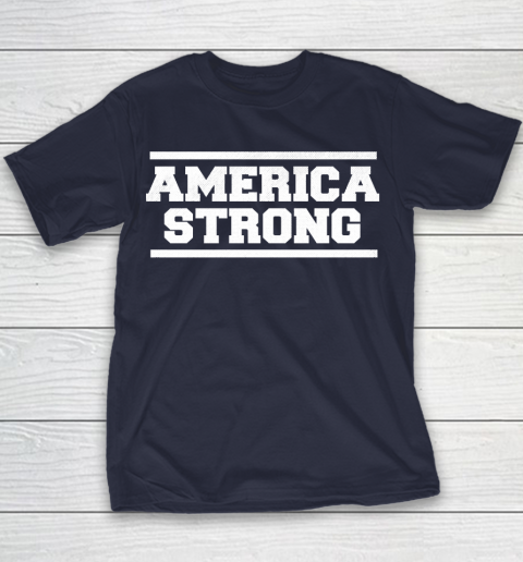 America Strong T Shirt 76