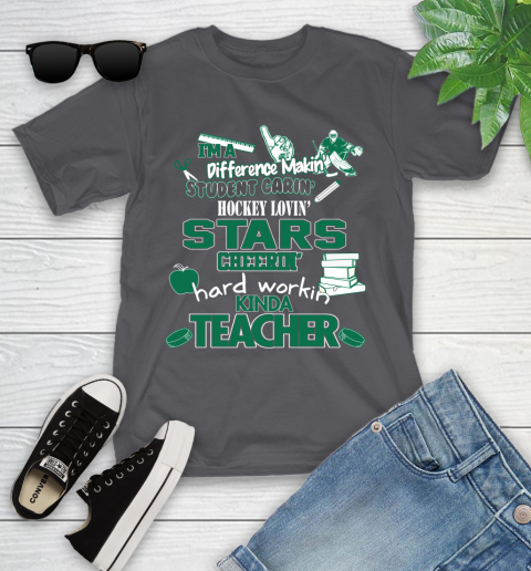 Dallas Stars NHL I'm A Difference Making Student Caring Hockey Loving Kinda Teacher Youth T-Shirt 6
