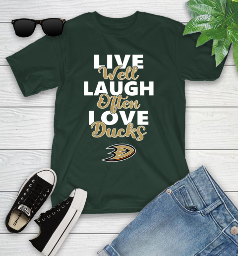 NHL Hockey Anaheim Ducks Live Well Laugh Often Love Shirt Youth T-Shirt 4