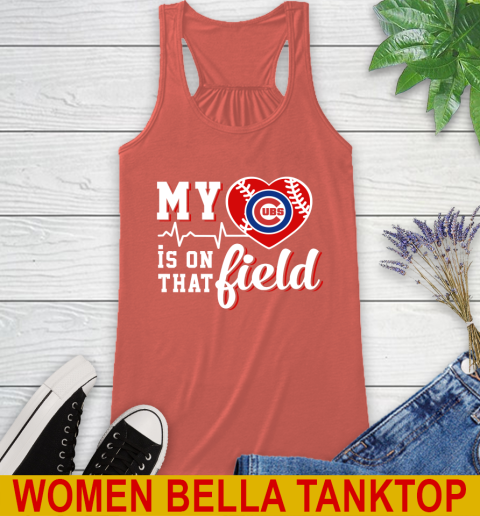 MLB My Heart Is On That Field Baseball Sports Chicago Cubs Racerback Tank 3