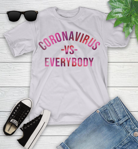 Coronavirus VS Every Body Shirt 104