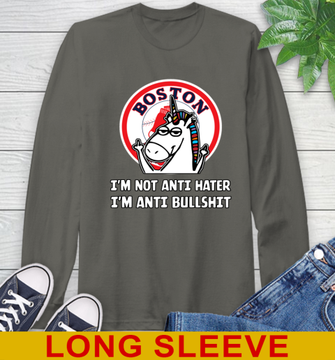 Boston Red Sox MLB Baseball Unicorn I'm Not Anti Hater I'm Anti Bullshit Long Sleeve T-Shirt 8