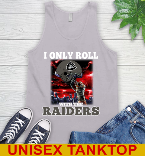 Oakland Raiders NFL Football I Only Roll With My Team Sports Tank Top 3