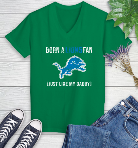 NFL Detroit Lions Football Loyal Fan Just Like My Daddy Shirt Women's V-Neck T-Shirt 4