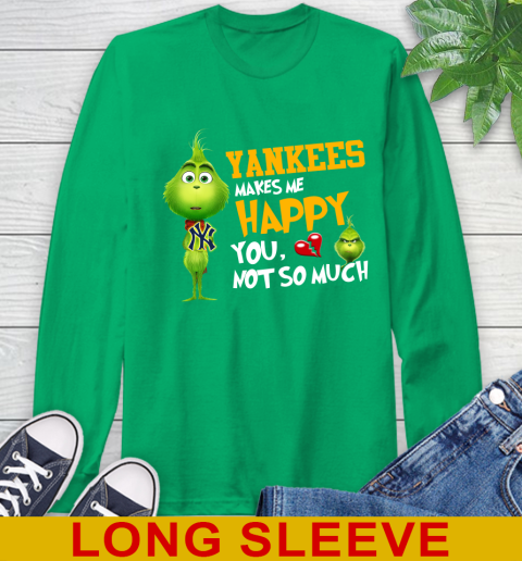 MLB New York Yankees Makes Me Happy You Not So Much Grinch Baseball Sports Long Sleeve T-Shirt 8