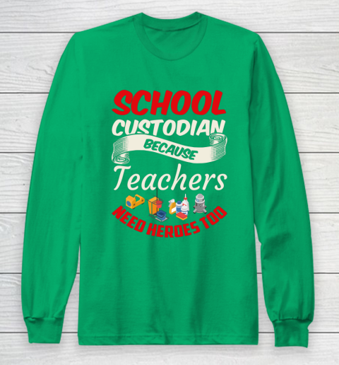 School Custodian Shirt Jokey Funny Saying Custodian Long Sleeve T-Shirt 4