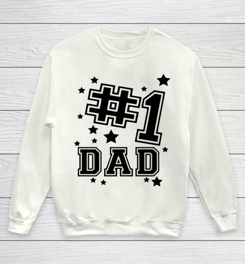 No 1 Dad  #1 Dad Fathers Day Youth Sweatshirt