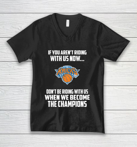 NBA New York Knicks Basketball We Become The Champions V-Neck T-Shirt