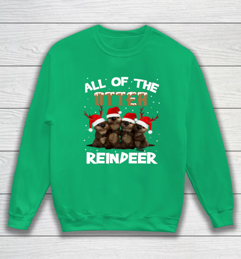 All Of Otter Reindeer Christmas Pajamas Tshirt Xmas Sweatshirt 5
