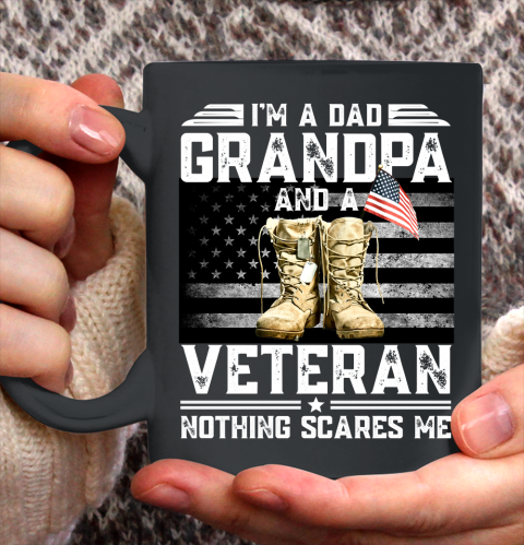 Veteran Shirt I'm a Dad Grandpa And A Veteran Nothing Scares Me Vintage Flag Ceramic Mug 11oz