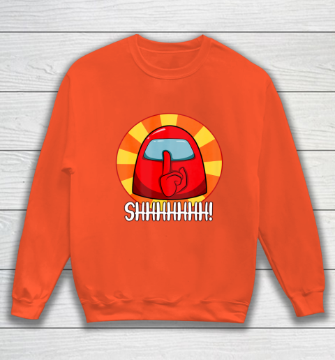 Among Us Game Shirt Cool Among Us shirt Crewmate or Impostor SHHHHHH Sweatshirt 3