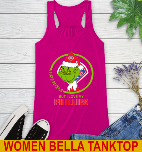 Philadelphia Phillies MLB Christmas Grinch I Hate People But I Love My Favorite Baseball Team Racerback Tank 8