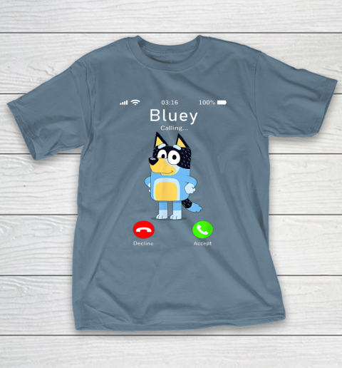 Dad Mom Kid Shirt Blueys Is Calling Funny Parents days T-Shirt 16