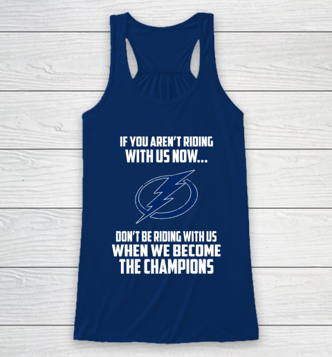 NHL Tampa Bay Lightning Hockey We Become The Champions Racerback Tank 6